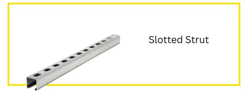 slotted strut