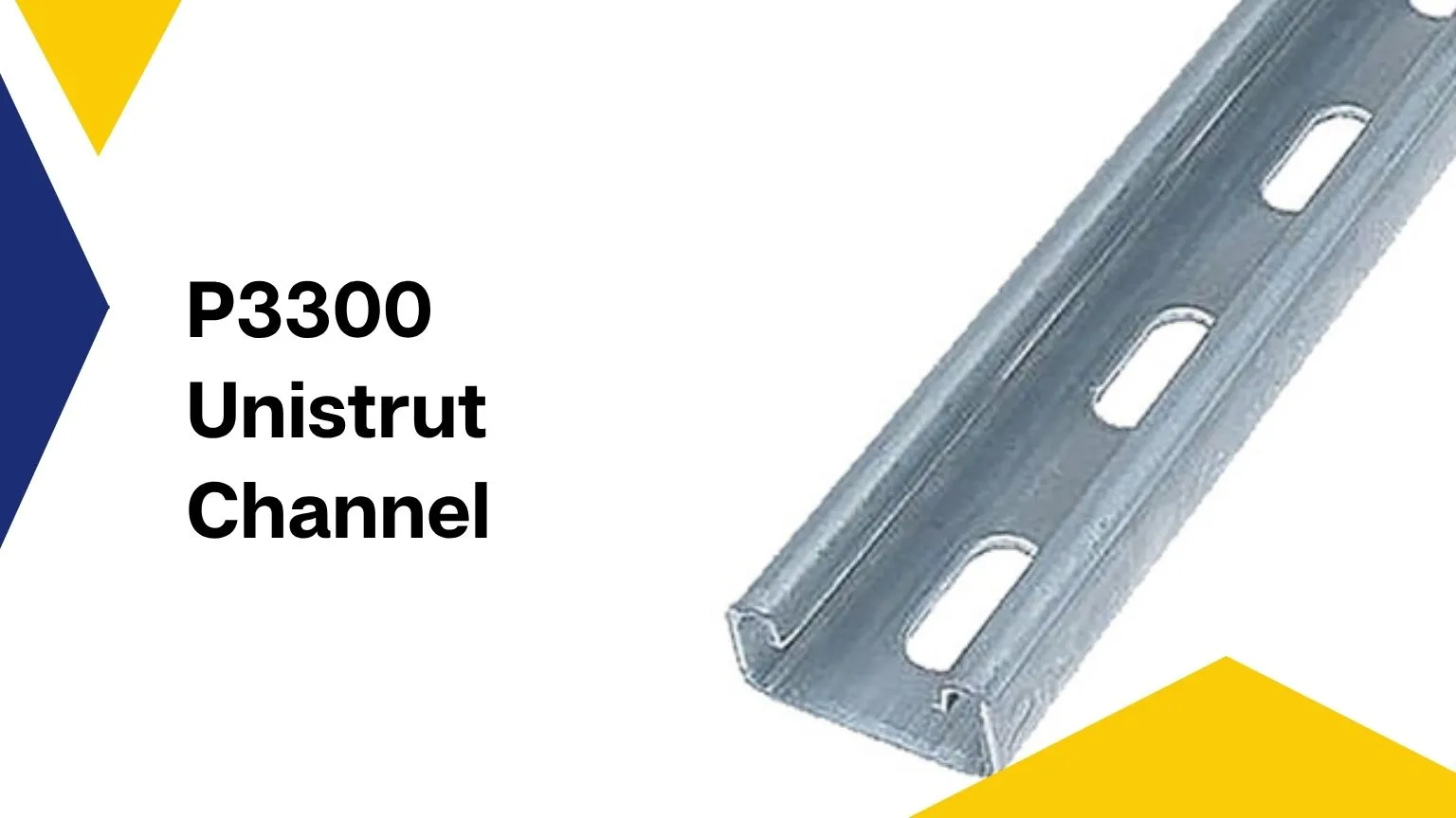 P3300 Unistrut Channel